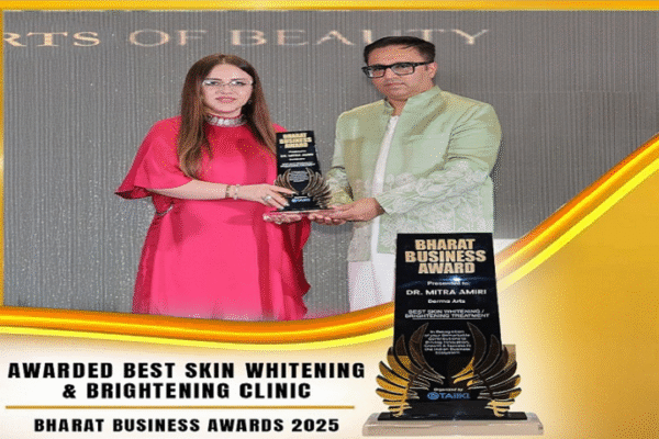 Derma Arts, Led by Dr. Mitra Amiri, Awarded Best Skin Whitening & Brightening Aesthetic Clinic at the Bharat Business Awards 2025
